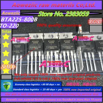 Aoweziic 2018+ novih, uvoženih original BTA225-800B BTA225-800 BTA225 TO-220 tiristorski dvosmerna tiristorski 25A 800V