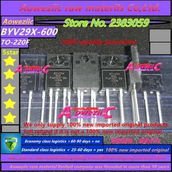 Aoweziic 2019+ novih, uvoženih original BYV29X-600 BYV29X600 BYV29X TO-220F AP9992GP 9992GP TO-220 tranzistor