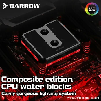 Barrow LTCP03-04N, Za Intel Lga115x Kompozitni CPU Vode Bloki, POM/barss Vrh Neobvezno, LRC 2.0 5v 3pin, Microwaterway Blok