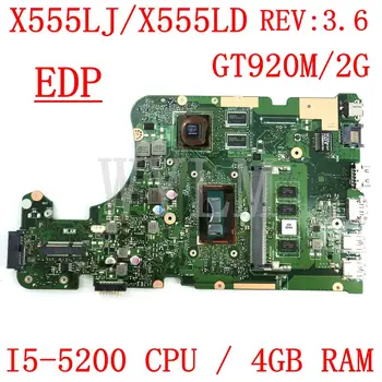 X555LJ/X555LD EDP motherboard GT920M/2G REV3.6 I5-5200CPU 4G RAM Za ASUS W519L X555L X555LD X555LJ X555LB laptop mainboard Test