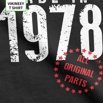 Izdelana Leta 1978 so Vsi Originalni Deli Rojstni dan TShirt Obletnico Novost T Shirt za Moške Kratke Rokave Oblačila Tee Majica Bombaž