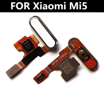 Za Xiaomi Mi5 Gumb Domov Prstnih Meni Vrniti Ključ Priznanje Senzor Flex Kabel Trak Za Xiaomi Mi 5 M5