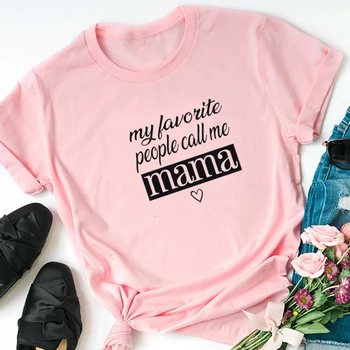 Moj Najljubši Ljudje Me pokliče Mama Majice s kratkimi rokavi Ženske Poletje Moda Graphic Tee Shirt Mama Življenje Tshirt Bombaž Prevelik Vrh Tees 3XL