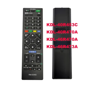 Novo Zamenjava Za Sony LCD Smart LED TV Daljinski upravljalnik RM-ED062 KDL -40R453C KDL-40R470A KDL-46R470A KDL-46R473A Fernbedienung