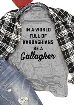 V Svetu, Polnem Kardashians Biti Gallagher T-Shirt 90. LETIH ženske fashion majica rumena bombažna majica camiseta tumblr slogan tees