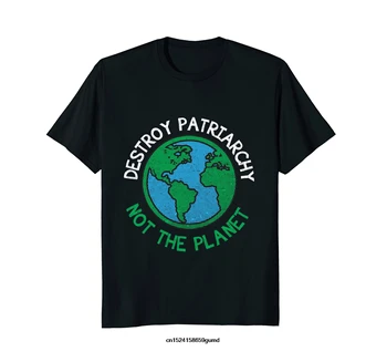 Smešno Moški majica s kratkimi rokavi Ženske novost tshirt Uničiti Patriarchy Ne Planetu Feminizma Tee T-Shirt