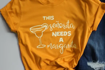 To Senorita potrebuje Margarita t-shirt pitne ženske modni slogan kozarec Vina grafični tees bar street style girl vrhovi majice