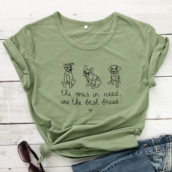 Tiste, ki Potrebujejo pomoč, So Najboljša Pasma T-shirt Smešno Reševanje Mama Darilo Tshirt Lepe Ženske Grafični Ljubitelj Živali Vrhovi Tees Dropshipping