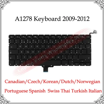 A1278 Tipkovnico 2009-2012 Za Macbook Pro Kanadski Češka Korejski Nizozemščina Norveščina Portugalščina Španski Švicarski Tajska Turški Italijanski