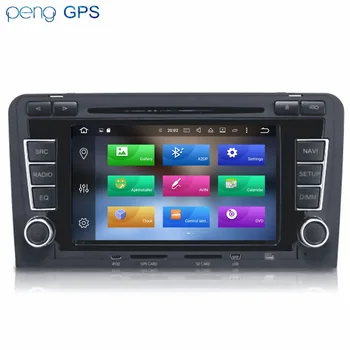 Avtomobilski Stereo sistem Večpredstavnostna Radio Android 8.1 GPS Za AUDI A3 2003 2004 2005 - 2011 4GB+32GB 8-core radijsko Navigacijo, Vodja enote
